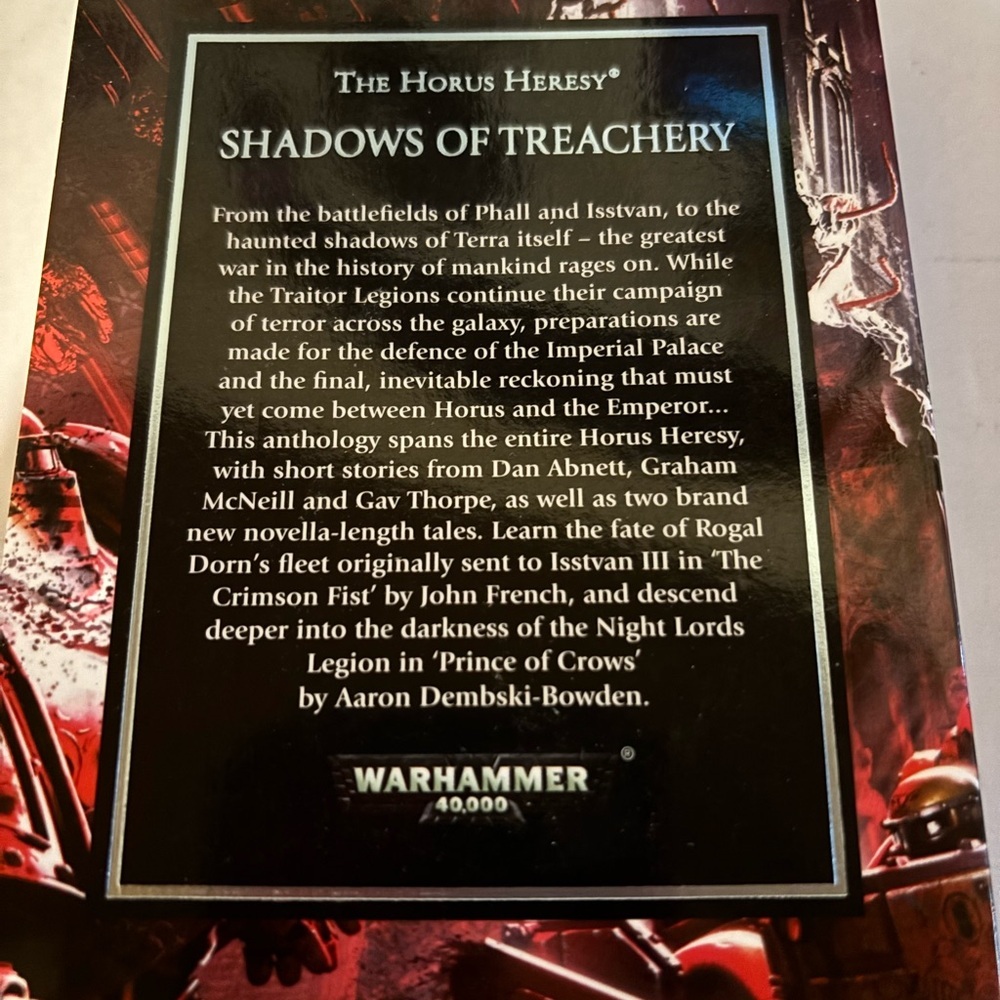 Horus Heresy 
Mass market paperback
New ,out of print 

Shadows of Treachery - Picture 4 of 4